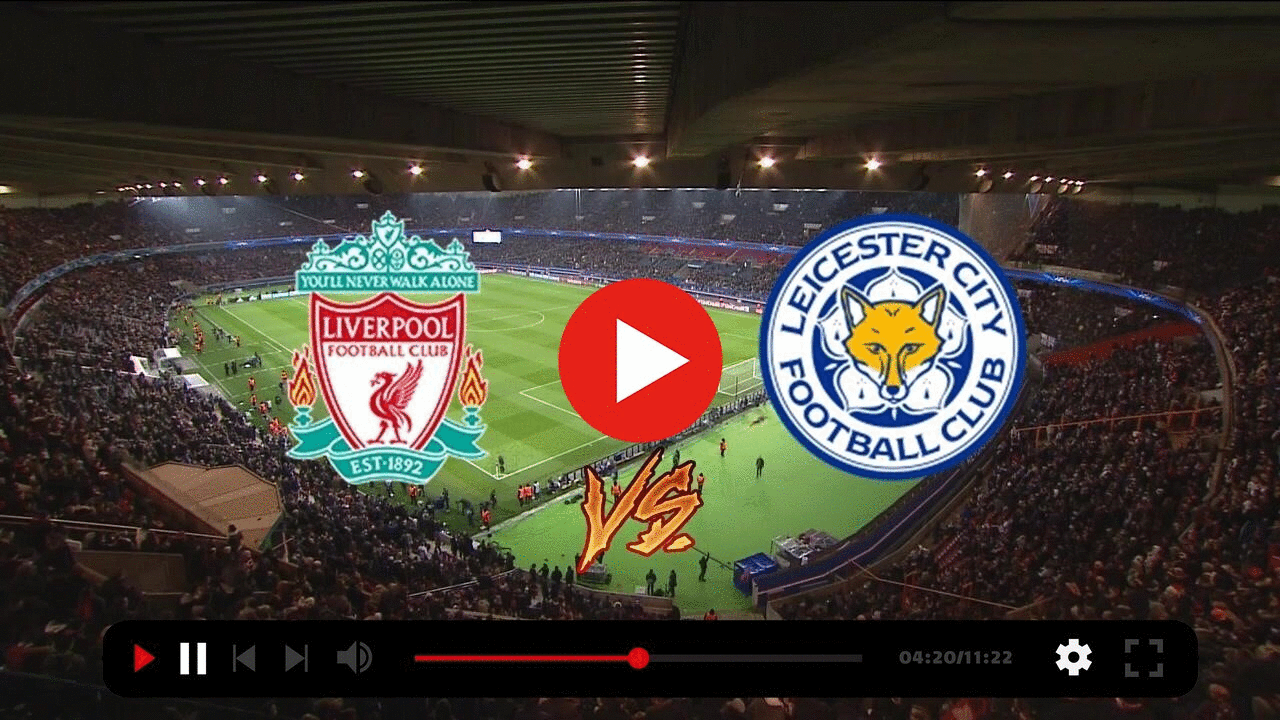 liverpool vs leicester city live